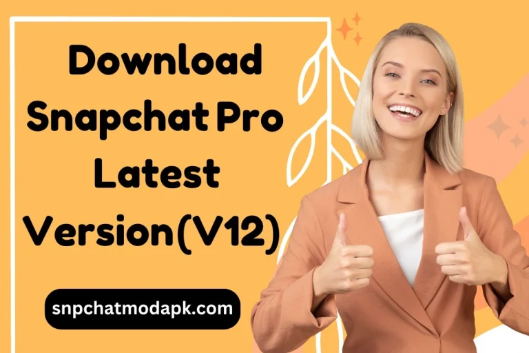 snapchat download latest version 12